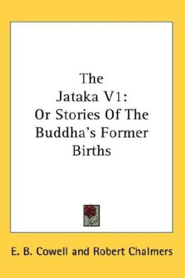 The Jataka Vol 1, or Stories of the Buddha's Former Births