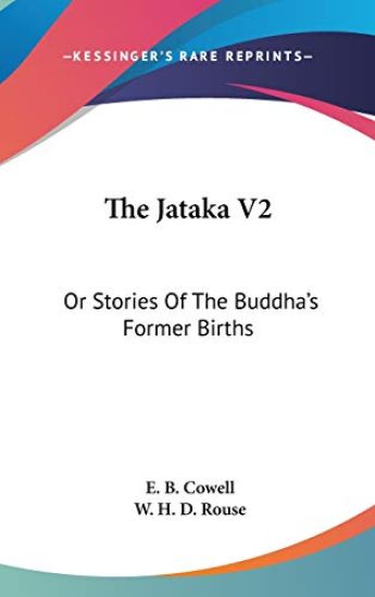 The Jataka Vol 2, or Stories of the Buddha's Former Births