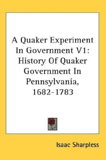 A Quaker Experiment in Government
