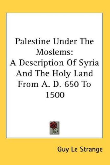 Palestine Under the Moslems