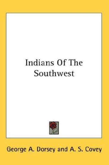 INDIANS OF THE SOUTHWEST