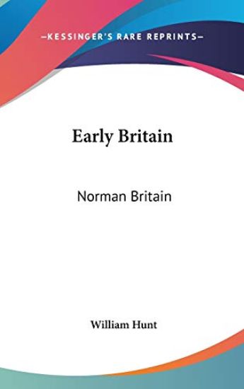 EARLY BRITAIN: NORMAN BRITAIN