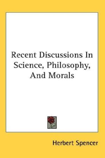 RECENT DISCUSSIONS IN SCIENCE, PHILOSOPH