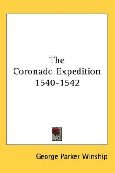 The Coronado Expedition 1540-1542