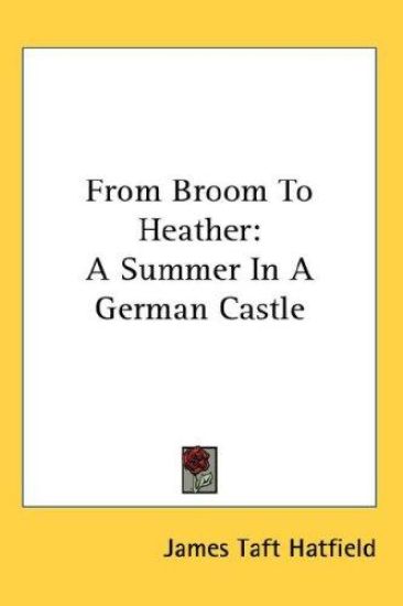 FROM BROOM TO HEATHER: A SUMMER IN A GER