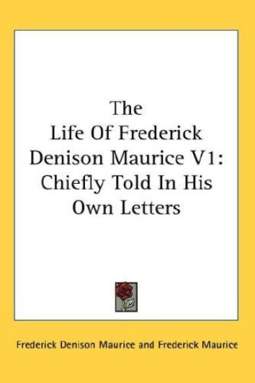 The Life of Frederick Denison Maurice