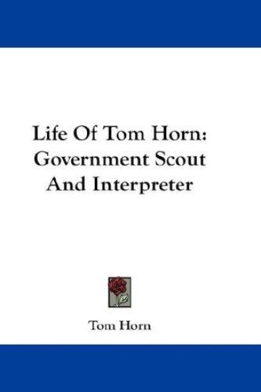 Life of Tom Horn