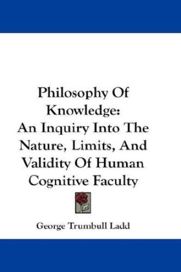 PHILOSOPHY OF KNOWLEDGE: AN INQUIRY INTO