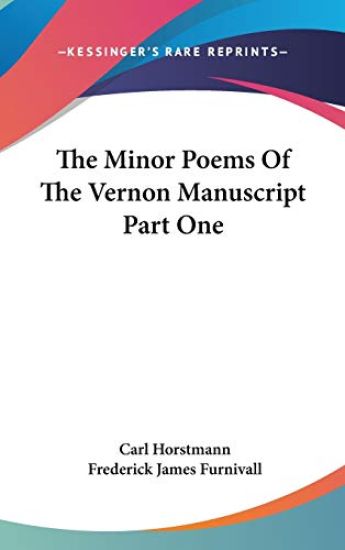 THE MINOR POEMS OF THE VERNON MANUSCRIPT