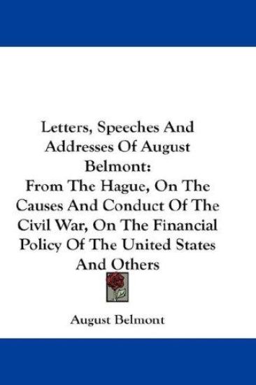 LETTERS, SPEECHES AND ADDRESSES OF AUGUS