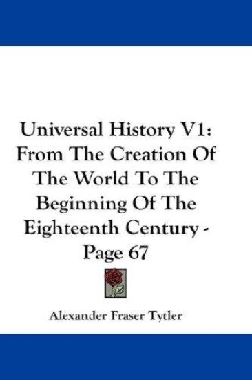 Universal History V1: From The Creation Of The World To The Beginning Of The Eighteenth Century - Page 67