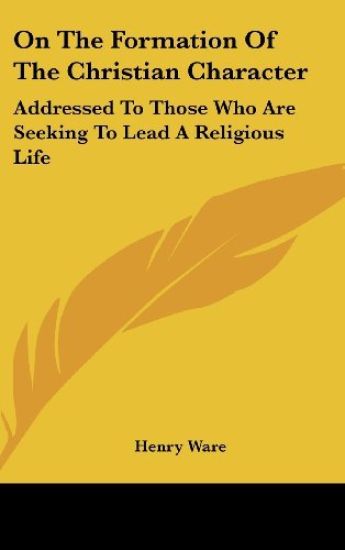 On The Formation Of The Christian Character