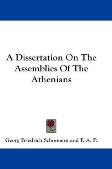 Dissertation On The Assemblies Of The Athenians