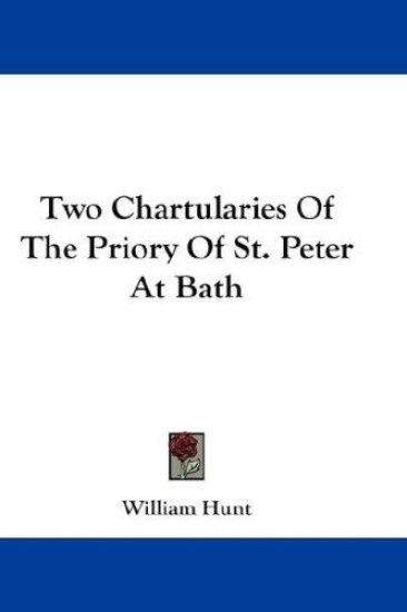 TWO CHARTULARIES OF THE PRIORY OF ST. PE