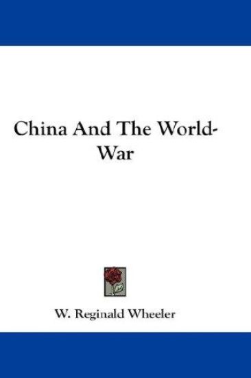 CHINA AND THE WORLD-WAR
