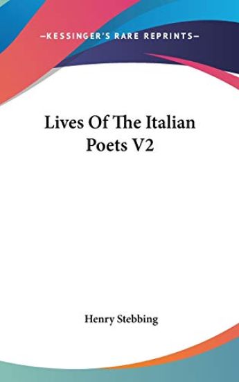 Lives Of The Italian Poets V2