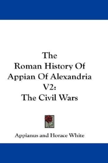 The Roman History of Appian of Alexandria
