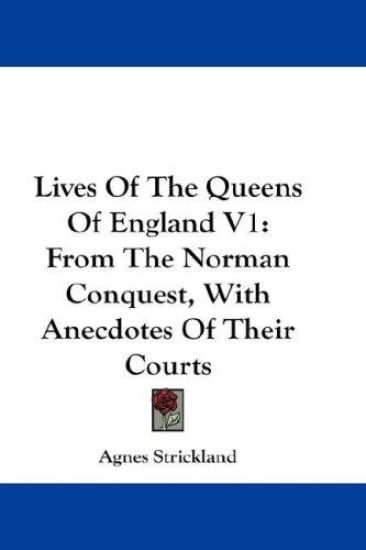 Lives of the Queens of England