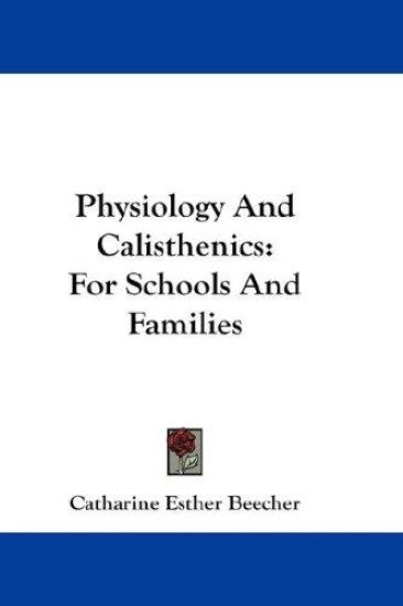 Physiology and Calisthenics