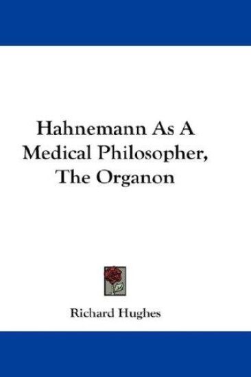 HAHNEMANN AS A MEDICAL PHILOSOPHER, THE