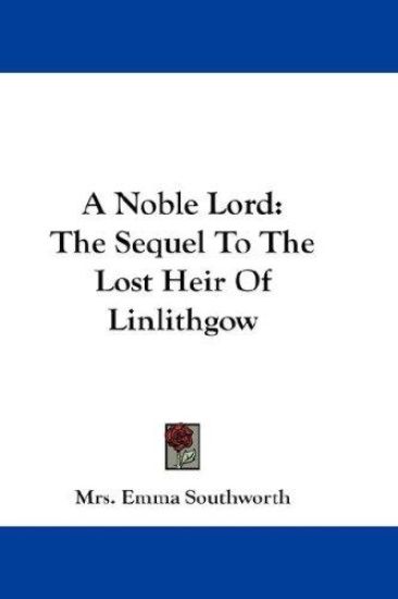 A Noble Lord