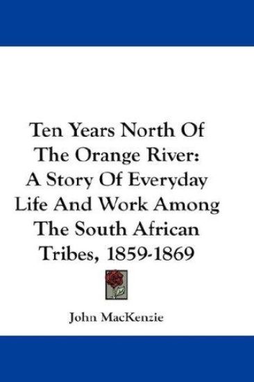 Ten Years North of the Orange River