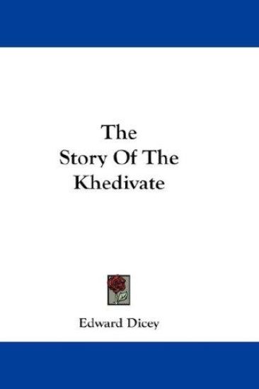 THE STORY OF THE KHEDIVATE
