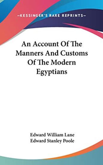 Account Of The Manners And Customs Of The Modern Egyptians