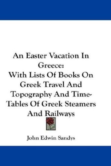 AN EASTER VACATION IN GREECE: WITH LISTS