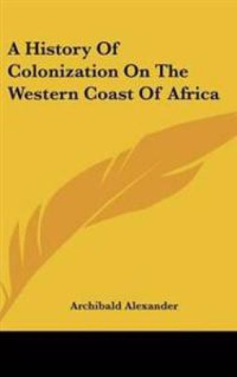 History Of Colonization On The Western Coast Of Africa