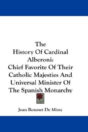 History Of Cardinal Alberoni