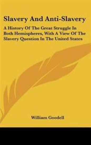 Slavery and Anti-Slavery