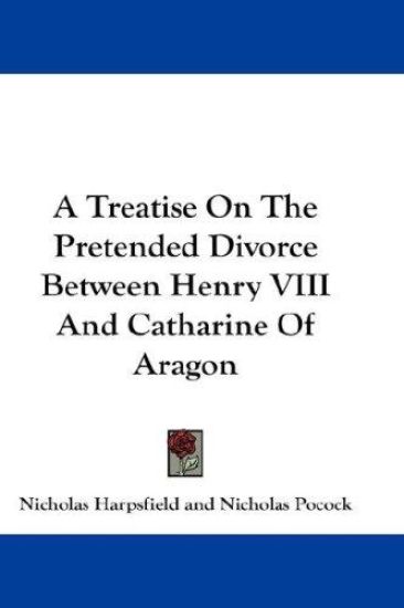 A TREATISE ON THE PRETENDED DIVORCE BETW