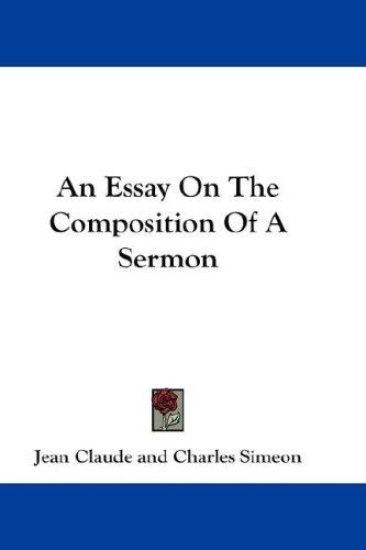 Essay On The Composition Of A Sermon