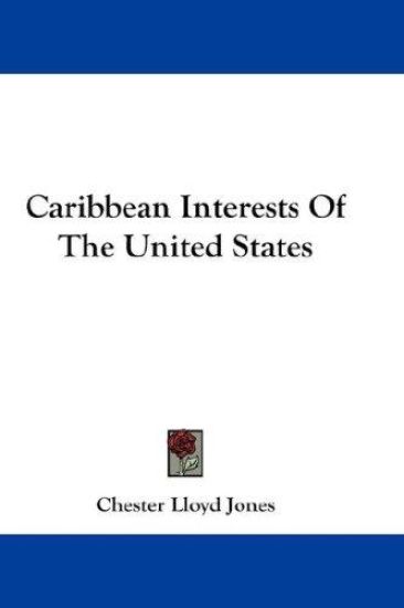 CARIBBEAN INTERESTS OF THE UNITED STATES