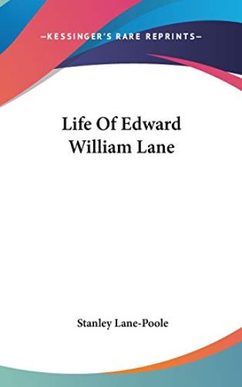 LIFE OF EDWARD WILLIAM LANE