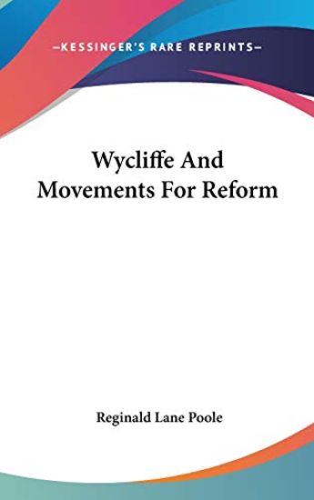 Wycliffe and Movements for Reform