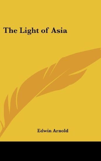 THE LIGHT OF ASIA