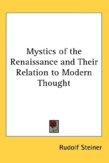 MYSTICS OF THE RENAISSANCE AND THEIR REL