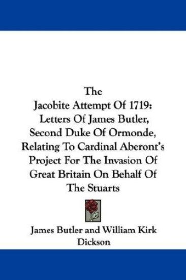 THE JACOBITE ATTEMPT OF 1719: LETTERS OF