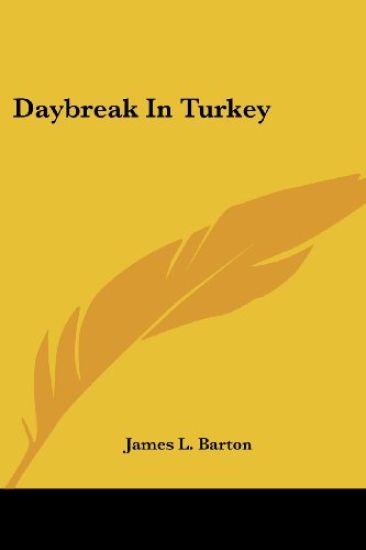 DAYBREAK IN TURKEY
