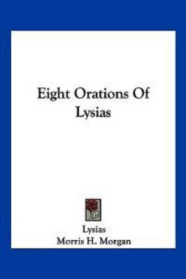 Eight Orations of Lysias