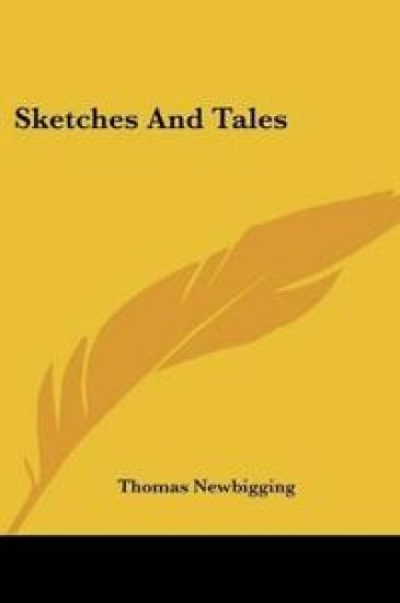 Sketches and Tales