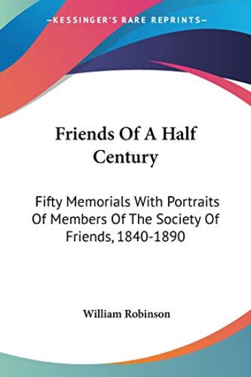 FRIENDS OF A HALF CENTURY: FIFTY MEMORIA