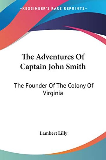 The Adventures of Captain John Smith