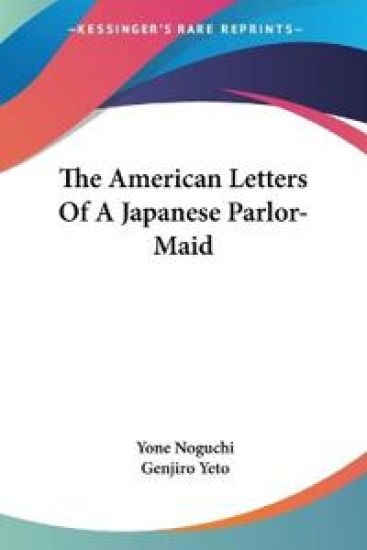 The American Letters of a Japanese Parlor-maid