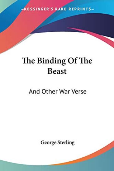 The Binding of the Beast, and Other War Verse
