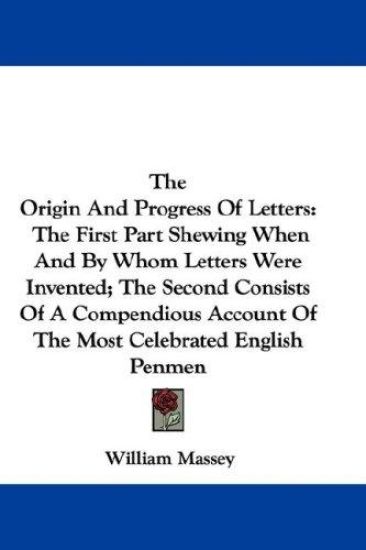 The Origin and Progress of Letters