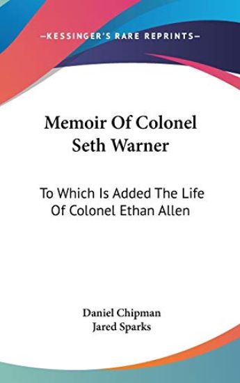Memoir of Colonel Seth Warner