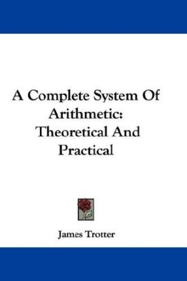 A Complete System of Arithmetic
